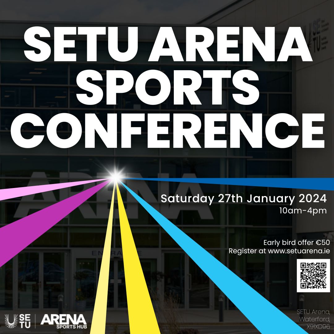 SETU Arena Sports Conference 2024 SETU Arena